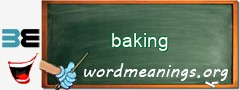 WordMeaning blackboard for baking